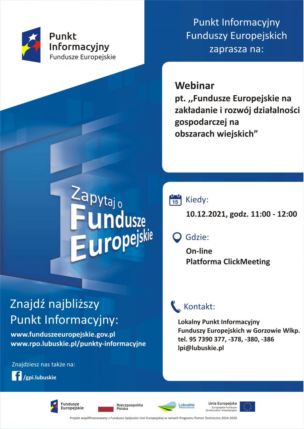 Webinar dla osób, które chcą zdobyć pieniądze na założenie lub rozwój działalności gospodarczej w województwie lubuskim.