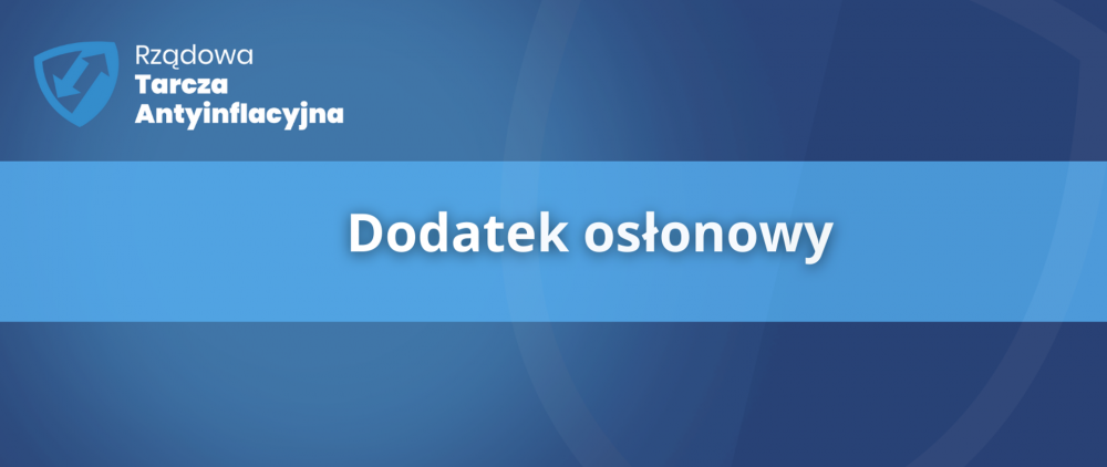 Dodatek osłonowy dla gospodarstw domowych